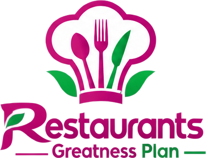Restaurants Greatness Plan